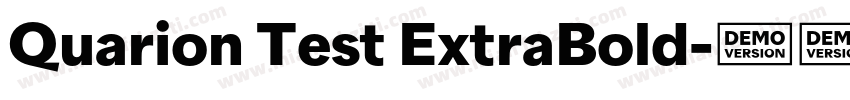 Quarion Test ExtraBold字体转换
